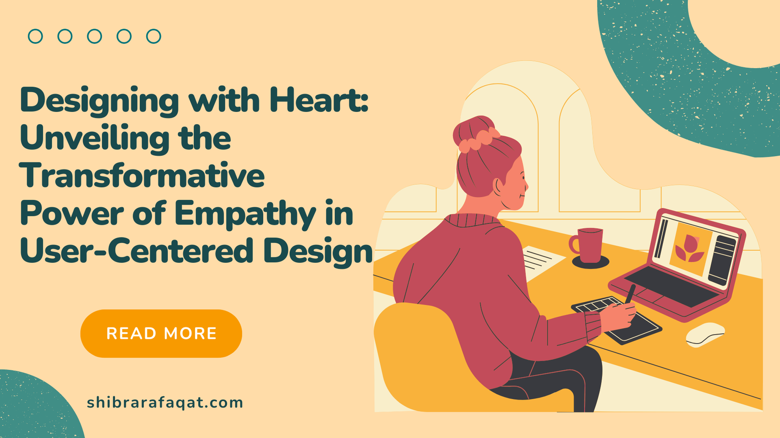 Illustration of a designer working on a laptop with the title ‘Designing with Heart: Unveiling the Transformative Power of Empathy in User-Centered Design’ displayed on the screen.